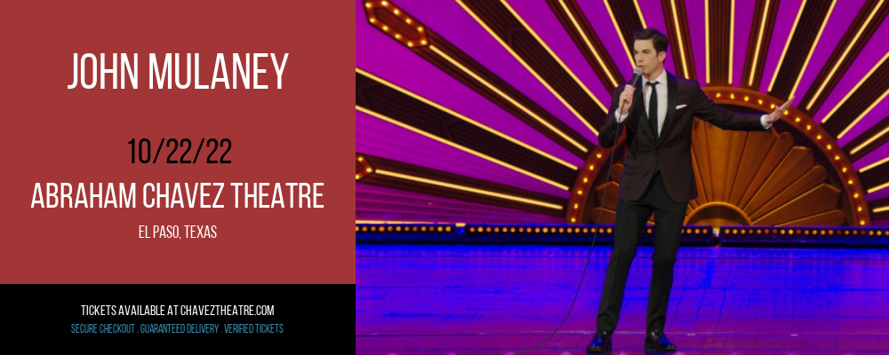 John Mulaney at Abraham Chavez Theatre tickets John Mulaney at Abraham Chavez Theatre
