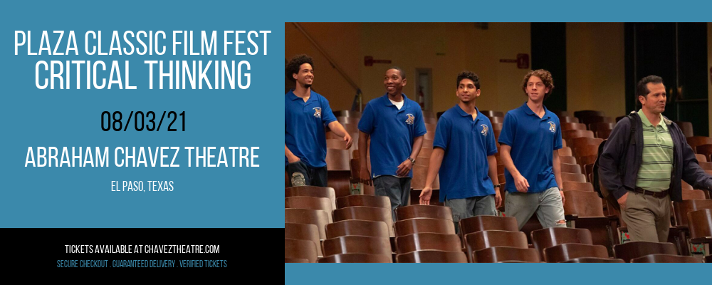 Plaza Classic Film Fest - Critical Thinking at Abraham Chavez Theatre