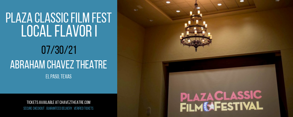 Plaza Classic Film Fest - Local Flavor I at Abraham Chavez Theatre tickets Plaza Classic Film Fest - Local Flavor I at Abraham Chavez Theatre