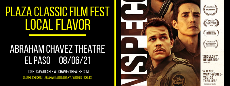 Plaza Classic Film Fest - Local Flavor - Border Lords II at Abraham Chavez Theatre tickets Plaza Classic Film Fest - Local Flavor - Border Lords II at Abraham Chavez Theatre