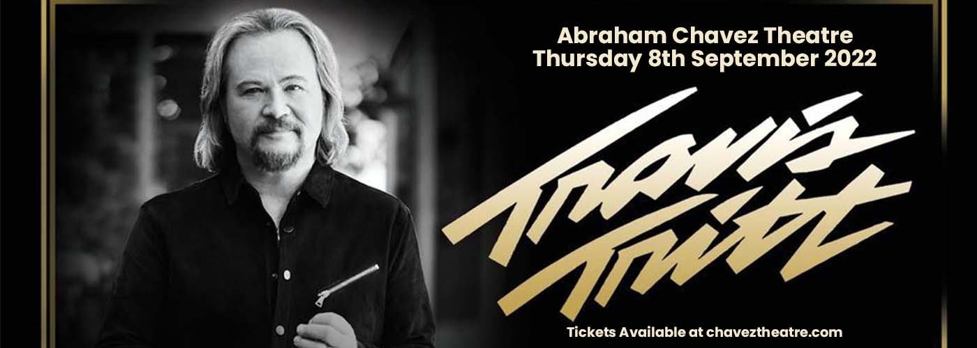 Travis Tritt at Abraham Chavez Theatre tickets Travis Tritt at Abraham Chavez Theatre