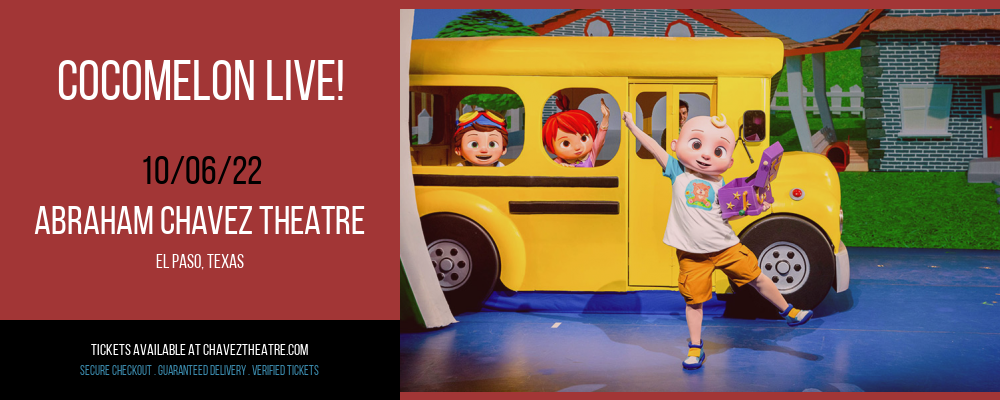 CoComelon Live! at Abraham Chavez Theatre tickets CoComelon Live! at Abraham Chavez Theatre