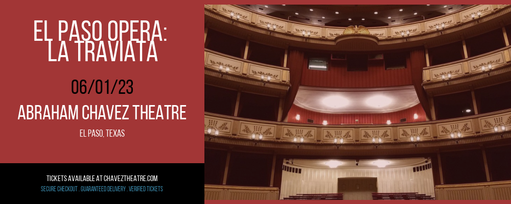 El Paso Opera: La Traviata at Abraham Chavez Theatre