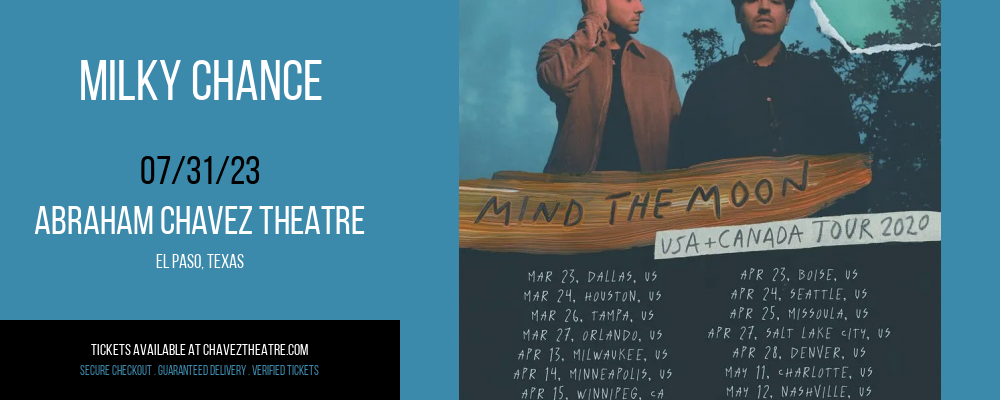 Milky Chance at Abraham Chavez Theatre tickets Milky Chance at Abraham Chavez Theatre