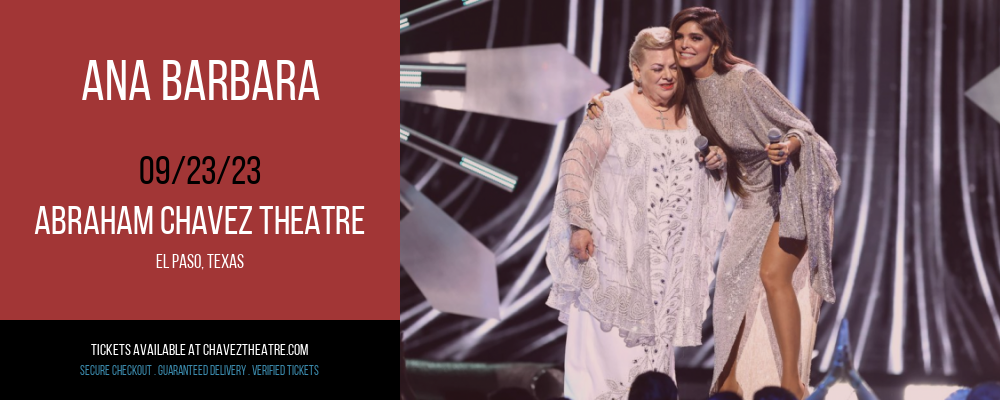 Ana Barbara at Abraham Chavez Theatre tickets Ana Barbara at Abraham Chavez Theatre