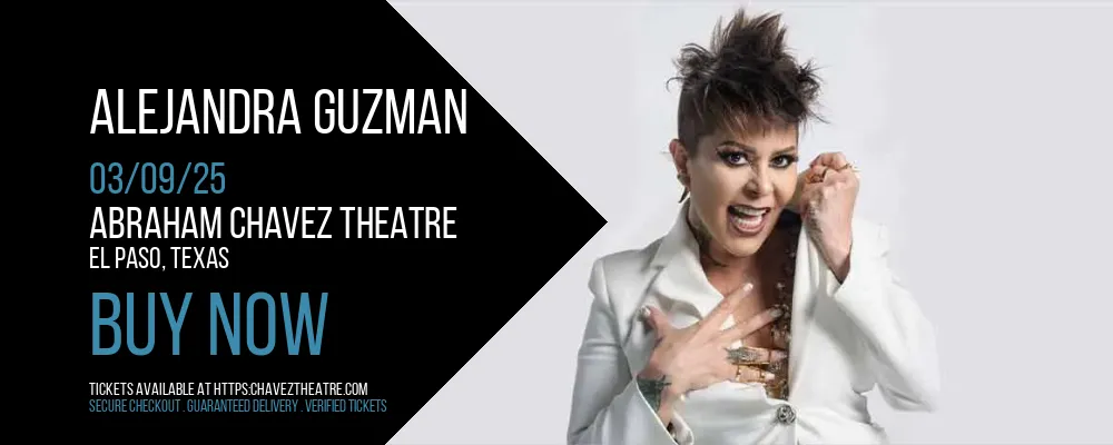 Alejandra Guzman at Abraham Chavez Theatre