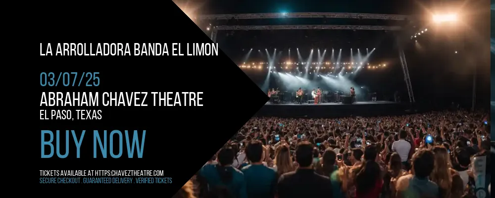 La Arrolladora Banda El Limon at Abraham Chavez Theatre