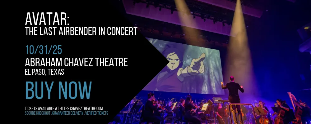 Avatar at Abraham Chavez Theatre
