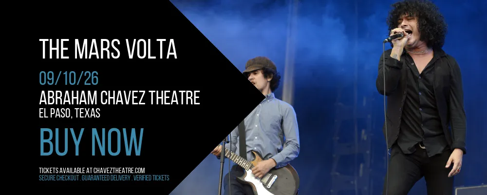 The Mars Volta at Abraham Chavez Theatre