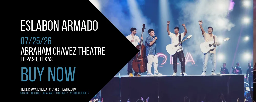 Eslabon Armado at Abraham Chavez Theatre